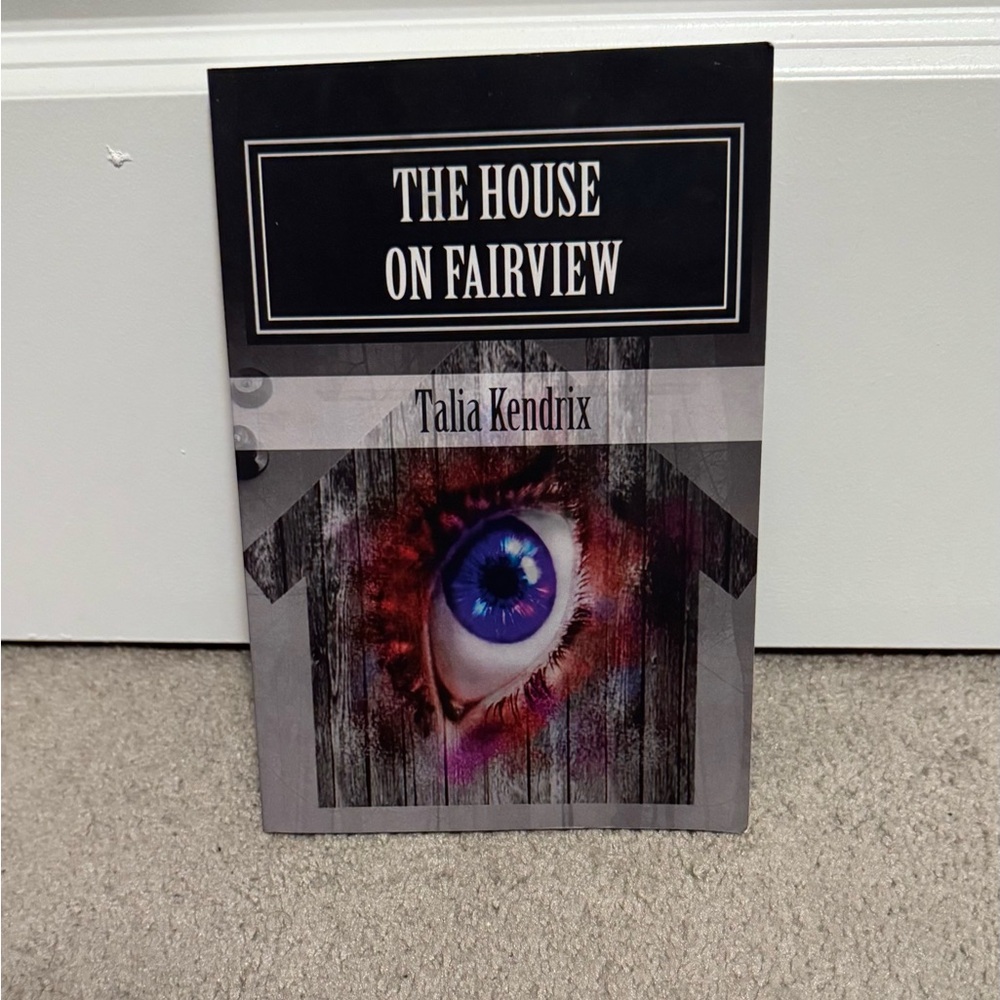 The House On Fairview by Talia Kendrix, part 1
